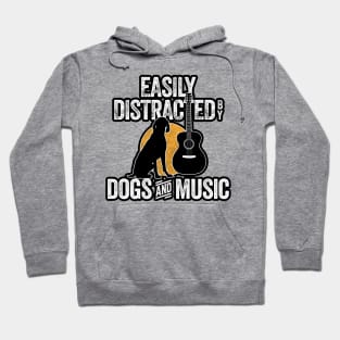 Easily Distracted by Dogs and Music Hoodie